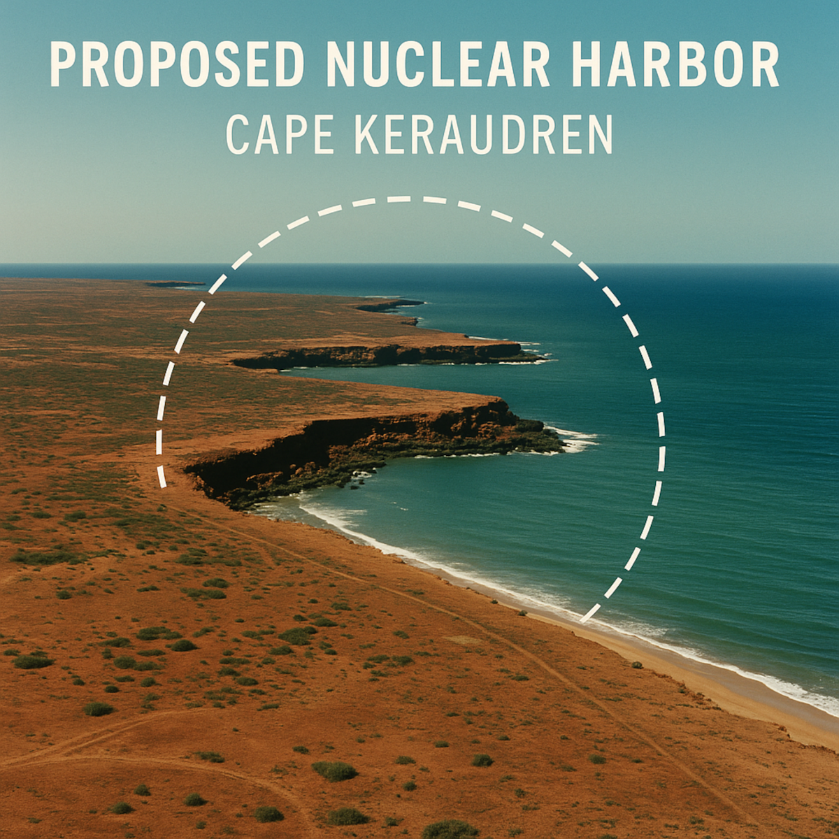 This image shows Cape Keraudren’s red cliffs and coastline with a dashed circle marking a proposed nuclear harbor site.